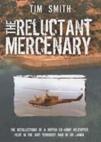 The Reluctant Mercenary