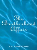 The Brotherhood Affair