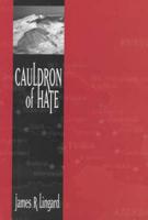 Caldron of Hate