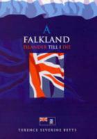 A Falkland Islander Till I Die