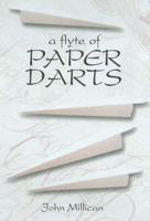 A Flyte of Paper Darts