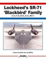 Lockheed's SR-71 'Blackbird' Family