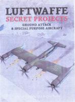 Luftwaffe Secret Projects