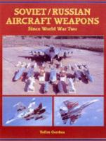 Soviet / Russian Aircraft Weapons