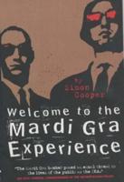 Welcome to the Mardi Gra Experience