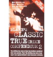 Blake's Classic True Crime Compendium 2