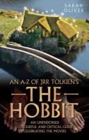 An A-Z of J.R.R. Tolkien's The Hobbit
