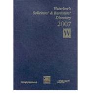 Waterlow's Solicitors' & Barristers' Directory 2007