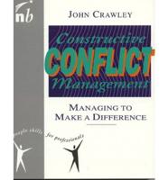 Constructive Conflict Management