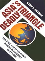 Asia's Deadly Triangle