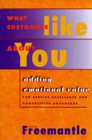 What Customers Like About You