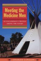 Meeting the Medicine Men