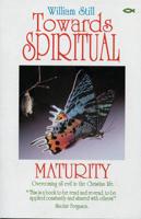 Towards Spiritual Maturity