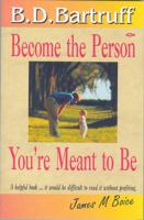 Become the Person You're Meant to Be