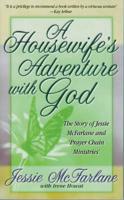 A Housewive's Adventures With God