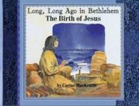 Long, Long Ago in Bethlehem--