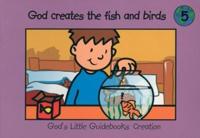 God Creates the Fish and Birds