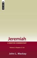 Jeremiah Volume 2 (Chapters 21-52)