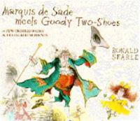 Marquis De Sade Meets Goody Two-Shoes