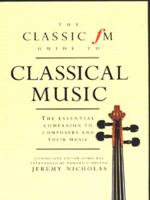 The Classic FM Guide to Classical Music