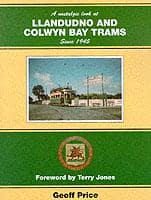 A Nostalgic Look at Llandudno and Colwyn Bay Trams Since 1945