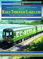 Rails Through Lakeland Vol. 2 Traffic and Operation