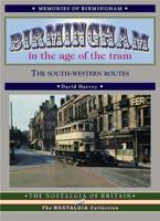 Birmingham in the Age of the Tram