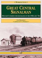 Great Central Signalman