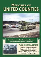 Memories of United Counties - Regional Depots