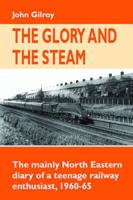 The Glory and the Steam