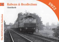 Railways & Recollections, 1972