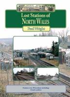 Lost Stations of North Wales
