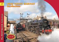 Nene Valley Railway Recollections