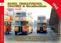 Buses, Coaches, Trolleybuses & Recollections, 1968