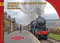 Keighley & Worth Valley Railway Recollections