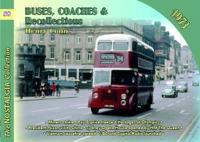 Buses, Coaches & Recollections 1973