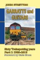 Garratts and Guitars Volume 2 August 1985-2015