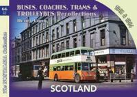 Buses, Coaches & Trolleybus Recollections. Scotland 1963 and 1964