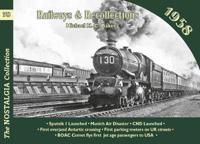 Railways & Recollections 1958