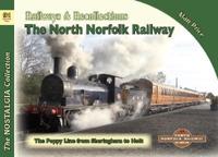 North Norfolk Railway Recollections