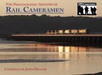 The Photographic Artistry of Rail Cameramen