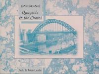 Bygone Quayside and the Chares
