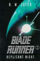 Blade Runner. 3 Replicant Night