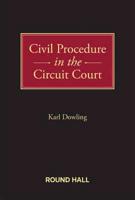 Civil Procedure in the Circuit Court