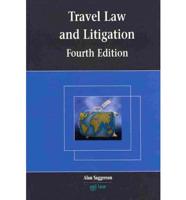 Travel Law and Litigation: Fourth Edition