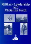 Military Leadership and Christian Faith