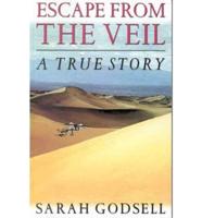 Escape from the Veil