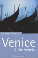 The Rough Guide to Venice & The Veneto