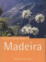 The Rough Guide to Madeira