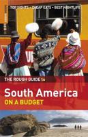 The Rough Guide to South America on a Budget